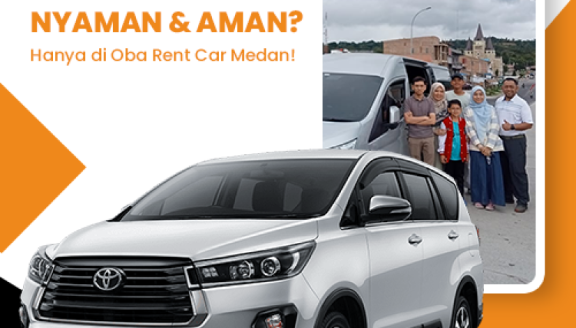blog Sewa Mobil Nyaman & Aman Hanya di Oba Rent Car Medan